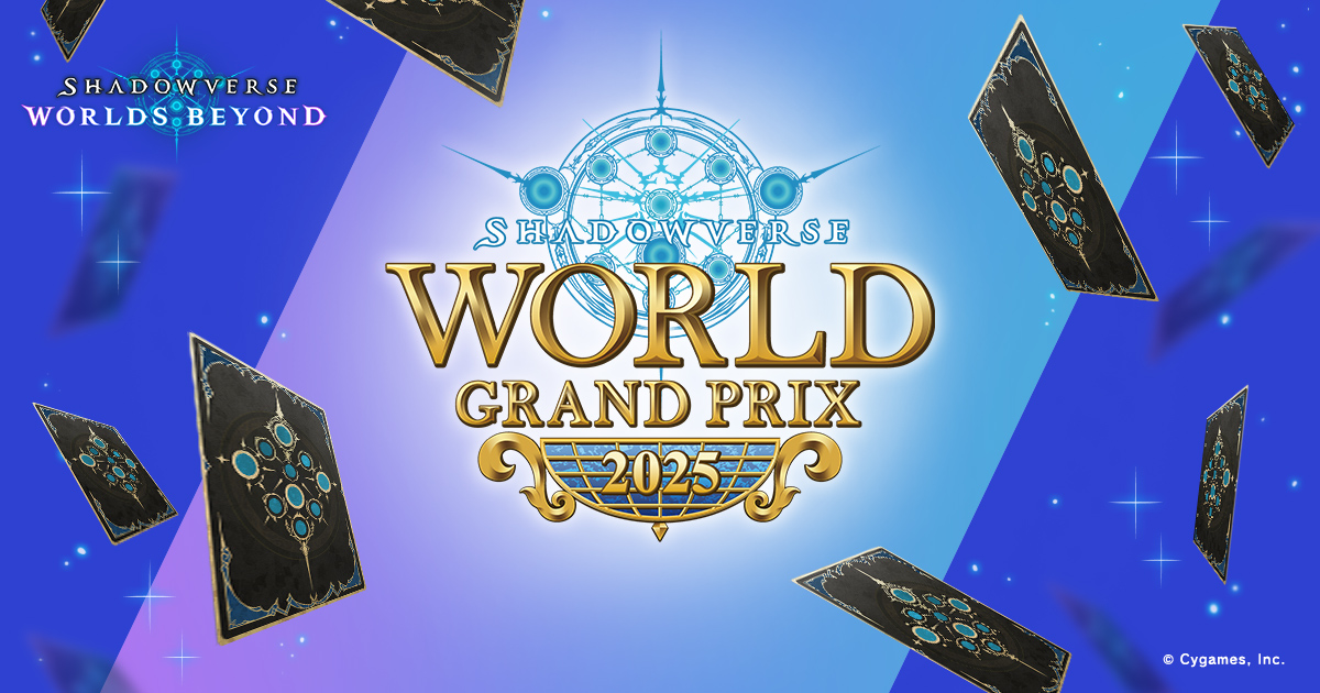 Shadowverse World Grand Prix 2025 WGP Cygames Wgp Ogp